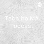 Tabalho MA Podcast
