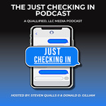 The Just Checkin' In Podcast