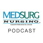 MEDSURG Nursing Journal Podcast Series
