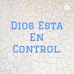 Dios Esta En Control.