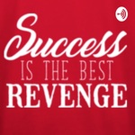 Success is the best revenge