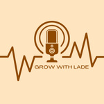 The Growth Journey with ‘Lade