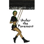 Under The Pavement