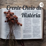 Crente Cheio de História 