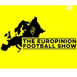 The Europinion Football Show
