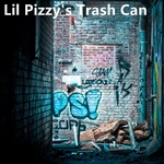 Lil Pizzy's Trash Can