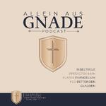 Allein aus Gnade - Bibeltreue Predigten der Evangelisch-Baptistischen Christusgemeinde