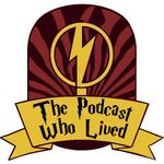 The Podcast Who Lived