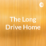 The Long Drive Home