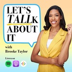 Let’s Tallk About It