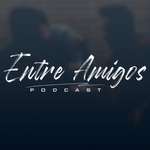 Entre Amigos podcast