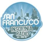 Insomnia Radio: San Francisco (Enhanced)