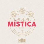 Rosa Mística | Hub Católico
