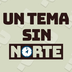 Un tema sin Norte