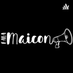 Fala, Maicon!