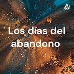 Los días del abandono