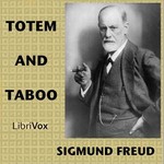 Totem and Taboo by Sigmund Freud (1856 - 1939)