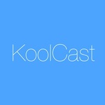 KoolCast