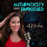 AUTHENTICITY EMBODIED with Katia Vassi