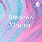 Stephen Shares