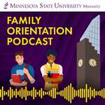 Minnesota State Family Orientation Podcast 2021