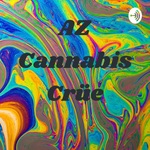 AZ Cannabis Crüe