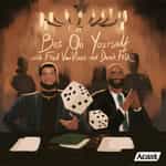 Bet On Yourself with Fred VanVleet and Derek Folk