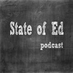 State of Ed Podcast