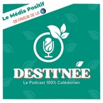 DESTI'NÉE