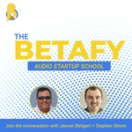 The Betafy Podcast