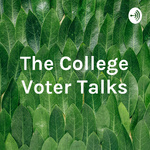 The College Voter Talks