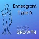 Enneagram Type 6