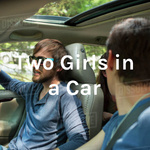 Two Girls in a Car