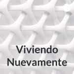 Viviendo Nuevamente