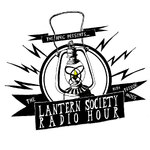 The Lantern Society Radio Hour