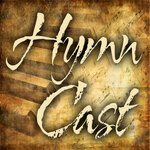 Hymncast