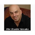 The Trader Speaks