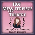 Hot Mess-Terpiece Theatre