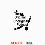 The Original Unoriginal Podcast