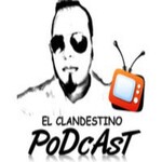 EL CLANDESTINO PODCAST