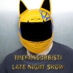 Thefansubbisti Late Night Show