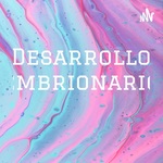 Desarrollo embrionario