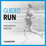 The Dare2tri Guided Run Podcast