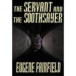 The Servant and the Soothsayer