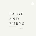 Paige and Ruby’s pocast