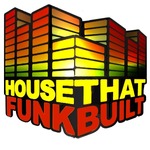 House That Funk Built Podcast