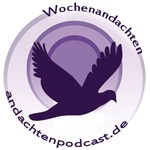 Wochenandachten auf andachtenpodcast.de
