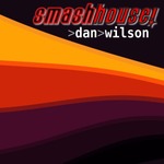 Smash House | Dan Wilson