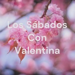 Los Sábados Con Valentina