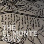 The El Monte Guys